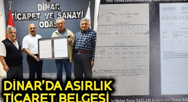 DİNAR’DA ASIRLIK TİCARET BELGESİ