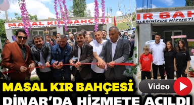 MASAL KIR BAHÇESİ DİNAR'DA HİZMETE AÇILDI