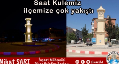 Saat Kulemiz İlçemize çok yakıştı