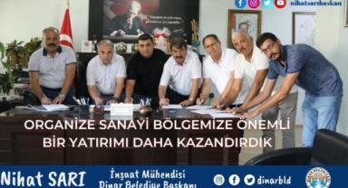 Organize Sanayi Bölgemize önemli bir yatırımı daha kazandırdık