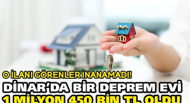 Dinar'da Bir Deprem Evi 1 Milyon 450 Bin TL Oldu