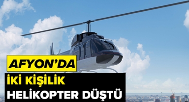 Afyonkarahisar'da helikopter düştü