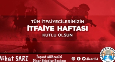 Belediye Başkanımız Nihat Sarı’dan İtfaiye Haftası Mesajı