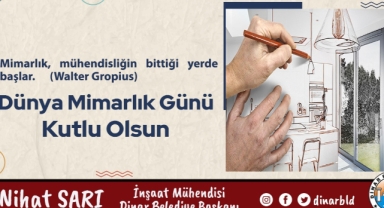 Belediye Başkanımız Nihat Sarı, mimarlarımızın gününü kutladı