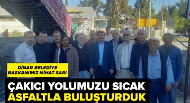 Çakıcı yolumuzu sıcak asfaltla buluşturduk
