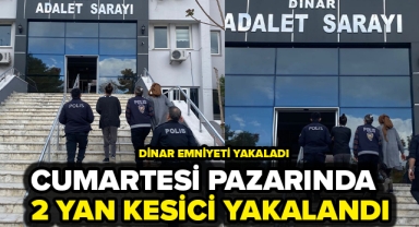 Dinar'da 2 Yan Kesici Yakalandı!